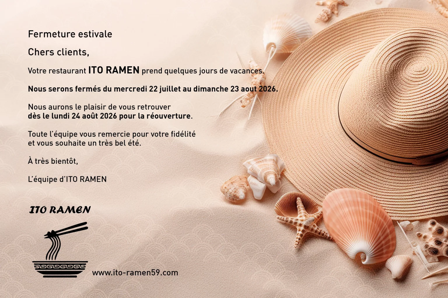 Visuel annonçant les vacances d'été 2026 de'ITO RAMEN